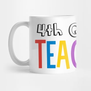 Rainbow 4th Grade Teacher Mug